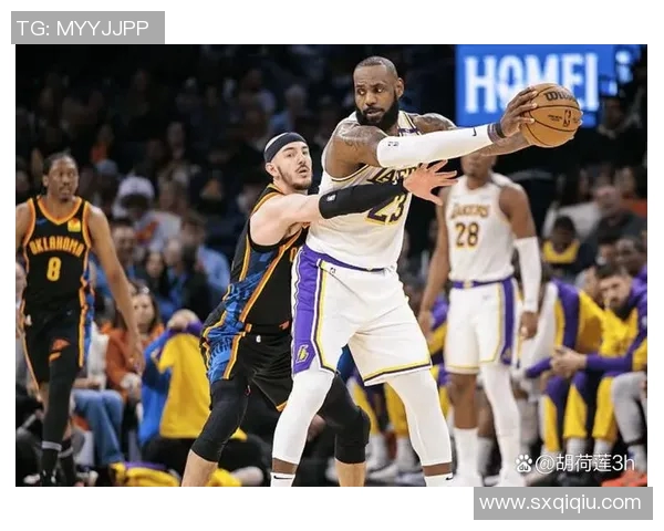 湖人对阵雷霆精彩直播视频回放及赛后分析全方位解读